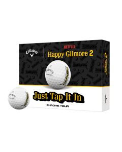 Callaway Chrome Tour Happy Gilmore - Just Tap It In
